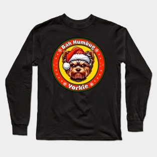 Bah Humbug Yorkie Long Sleeve T-Shirt